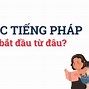 Bắt Đầu Học Tiếng Pháp