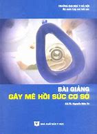 Trắc Nghiệm Gây Mê Hồi Sức Yds