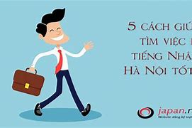 Việc Làm Tiếng Nhật Hà Nội Mới Nhất Hôm Nay